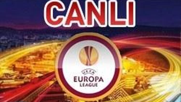 UEFA Avrupa Liginden  CANLI YAYIN