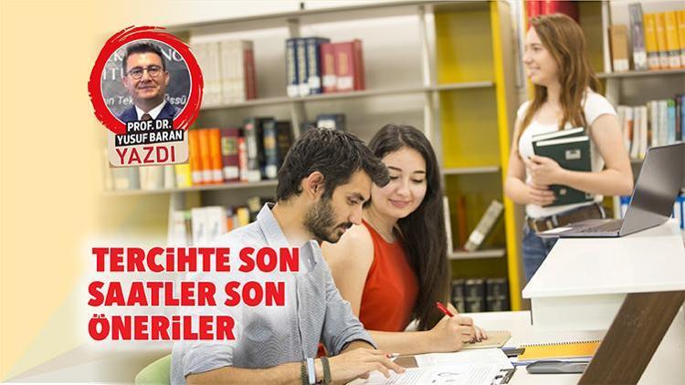 Tercihte son saatler son öneriler