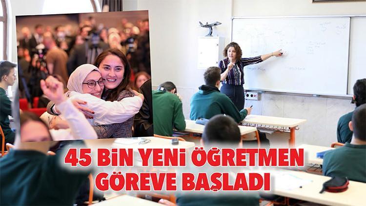 45 bin yeni öğretmen göreve başladı