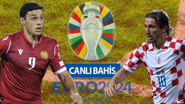Gözümüz bu maçta olacak Ermenistan-Hırvatistan son haberler, iddaa oranları, EURO 2024 Elemeleri...