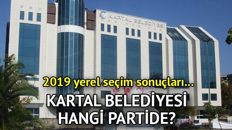 Kartal Belediyesi hangi partide Kartal Belediye Başkanı kimdir 2019 Kartal yerel seçim sonuçları…