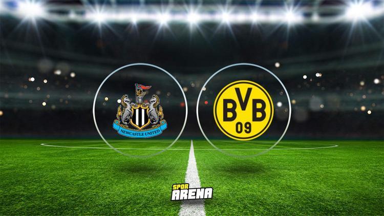 Newcastle United Dortmund maçı ne zaman, saat kaçta, hangi kanalda İşte canlı yayın bilgileri