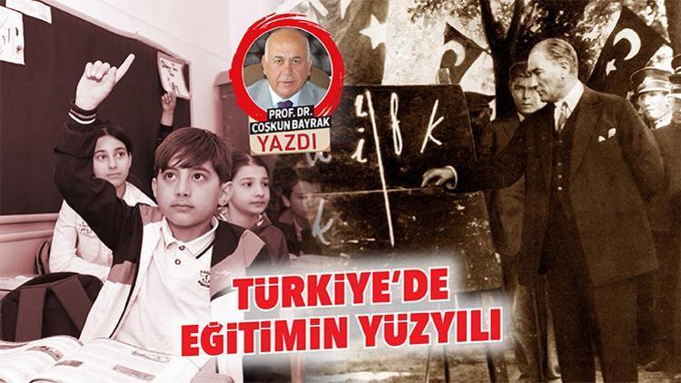 Türkiye’de eğitimin yüzyılı