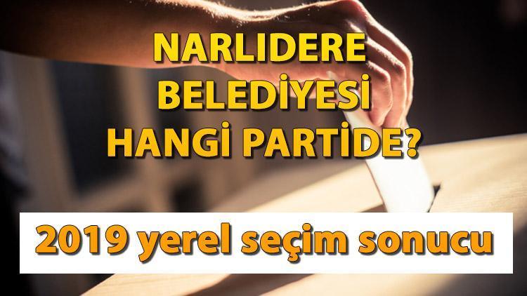 Narlıdere Belediyesi hangi partide Narlıdere Belediye Başkanı kimdir 2019 İzmir Narlıdere yerel seçim sonuçları…