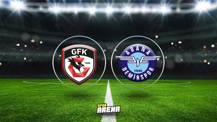 Gaziantep FK Adana Demirspor maçı ne zaman saat kaçta hangi kanalda İşte canlı yayın bilgisi