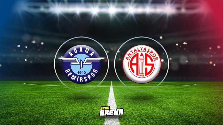 Adana Demirspor Antalyaspor maçı ne zaman saat kaçta hangi kanalda