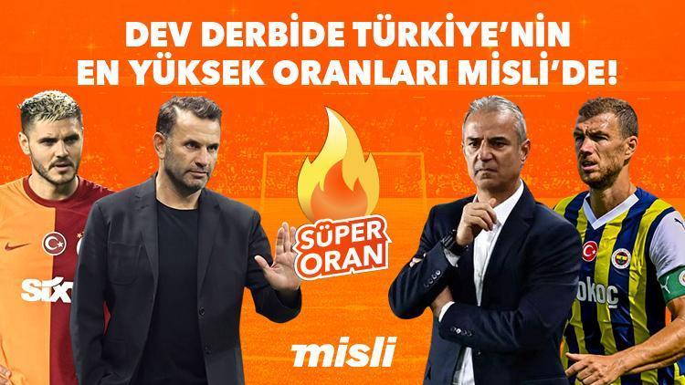 Süper Kupaya Süper Oran yakışır Galatasaray-Fenerbahçe, Türkiye’nin En Yüksek Oranları’yla yine Misli’de...