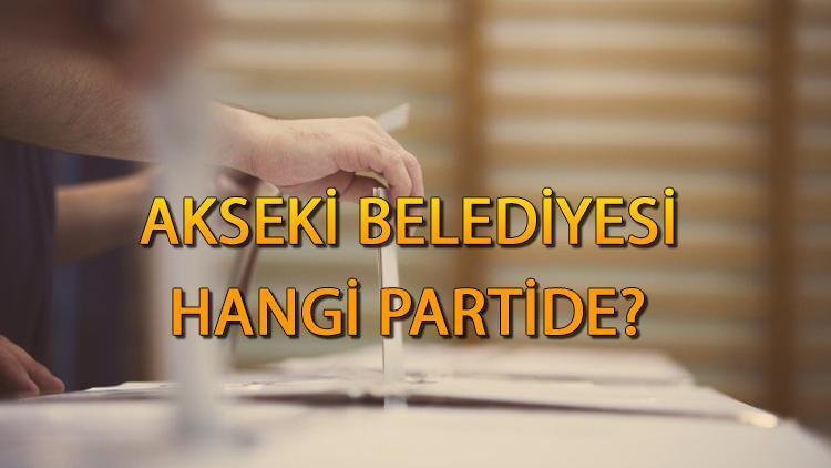 Akseki Belediyesi hangi partide Antalya Akseki Belediye Başkanı kimdir 2019 Akseki yerel seçim sonuçları...