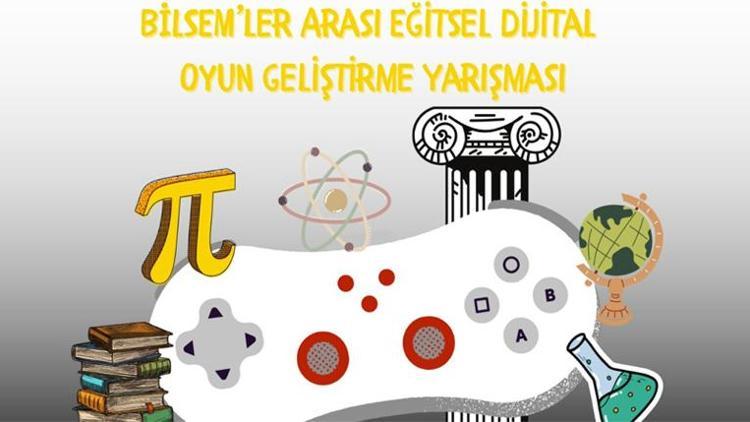 BİLSEM’ler arası ‘Eğitsel Dijital Oyun’ yarışması