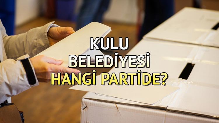 Kulu Belediyesi hangi partide Konya Kulu Belediye Başkanı kimdir 2019 Kulu yerel seçim sonuçları...