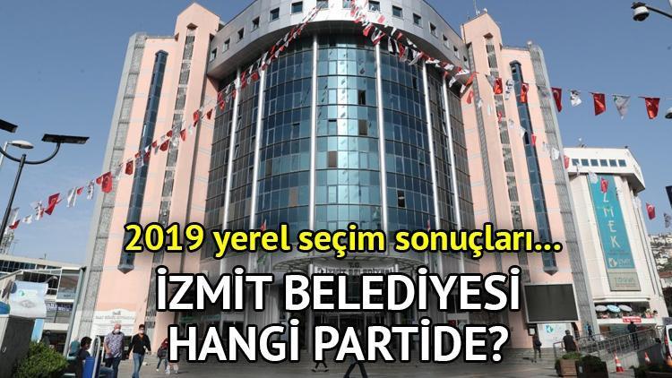 İzmit Belediyesi hangi partide Kocaeli İzmit Belediye Başkanı kimdir 2019 İzmit yerel seçim sonuçları...