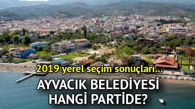 Ayvacık Belediyesi hangi partide Çanakkale Ayvacık Belediye Başkanı kimdir 2019 Ayvacık yerel seçim sonuçları...