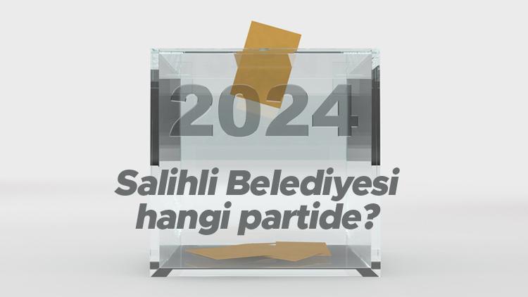 Salihli Belediyesi hangi partide Manisa Salihli Belediye Başkanı kimdir 2019 Salihli yerel seçim sonuçları...