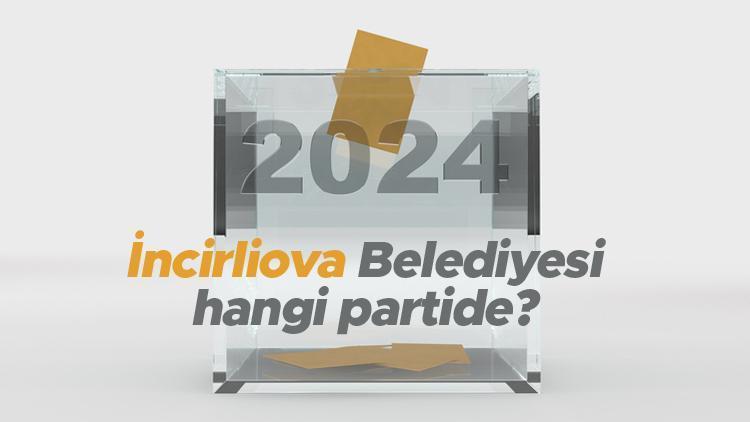 İncirliova Belediyesi hangi partide Aydın İncirliova Belediye Başkanı kimdir 2019 İncirliova yerel seçim sonuçları...