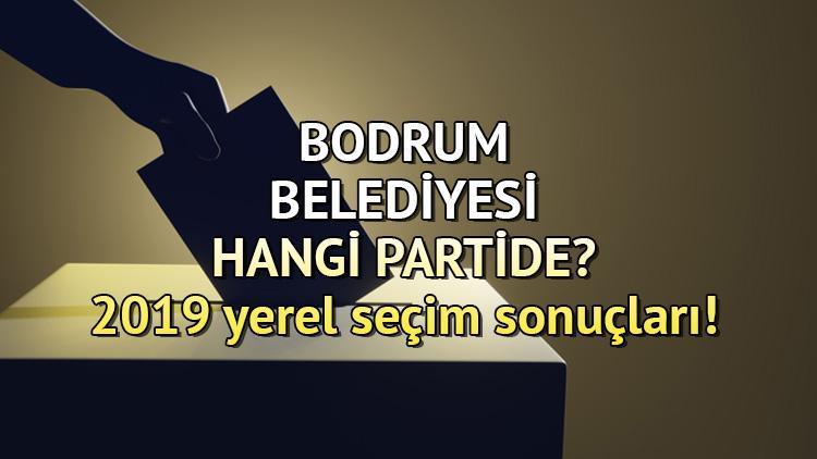 Bodrum Belediyesi hangi partide Muğla Bodrum Belediye Başkanı kimdir 2019 Bodrum  yerel seçim sonuçları...