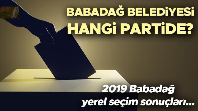 Babadağ Belediyesi hangi partide Denizli Babadağ Belediye Başkanı kimdir 2019 Babadağ yerel seçim sonuçları...