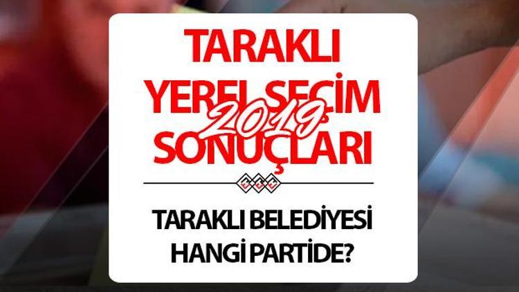 Taraklı Belediyesi hangi partide Sakarya Taraklı Belediye Başkanı kimdir 2019 Taraklı yerel seçim sonuçları...