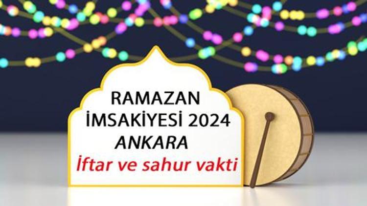 ANKARA İFTAR SAATLERİ 28 MART- 2024 RAMAZAN İMSAKİYESİ (DİYANET) || Ankarada bugün iftar saat kaçta, Ankarada iftara ne kadar kaldı Ezan ne zaman okunacak 2024 Ramazan iftar saatleri Ankara