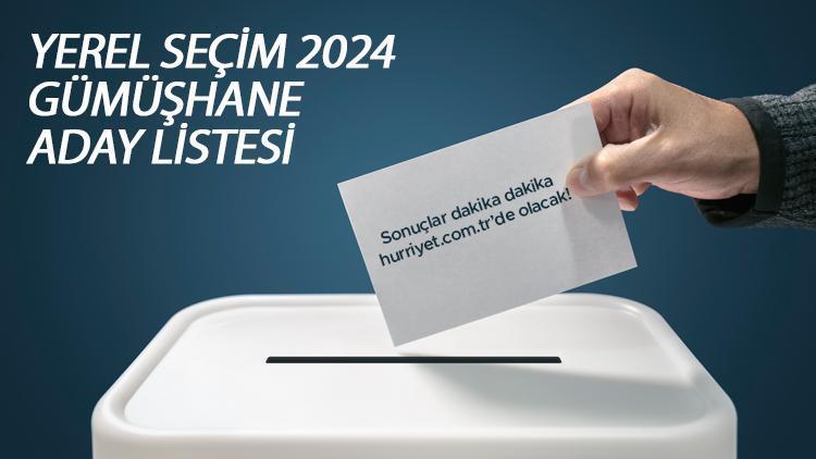 GÜMÜŞHANE BAŞKAN ADAYLARI 2024 TAM LİSTE || Tüm partilerin 31 Mart yerel seçimler Gümüşhane belediye başkan adayları