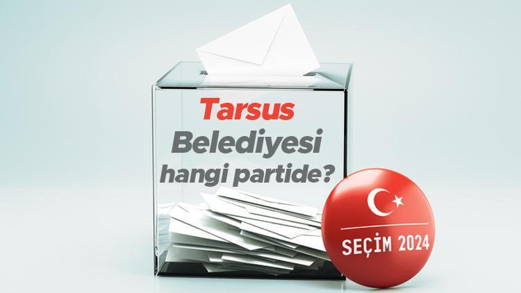Tarsus Belediyesi hangi partide Mersin Tarsus Belediye Başkanı kimdir 2019 Tarsus yerel seçim sonuçları...