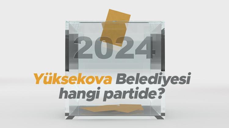 Yüksekova Belediyesi hangi partide Hakkari Yüksekova Belediye Başkanı kimdir 2019 Yüksekova yerel seçim sonuçları...