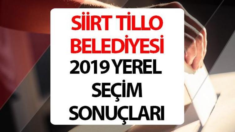 Tillo Belediyesi hangi partide Siirt Tillo Belediye Başkanı kimdir 2019 Tillo yerel seçim sonuçları...