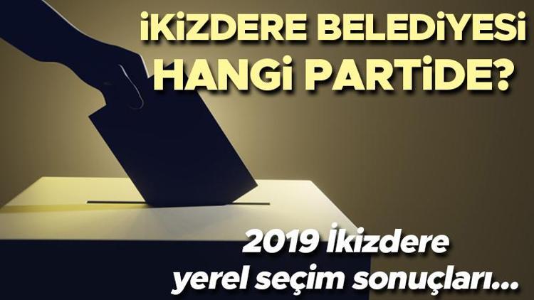 İkizdere Belediyesi hangi partide Rize İkizdere Belediye Başkanı kimdir 2019 İkizdere yerel seçim sonuçları...