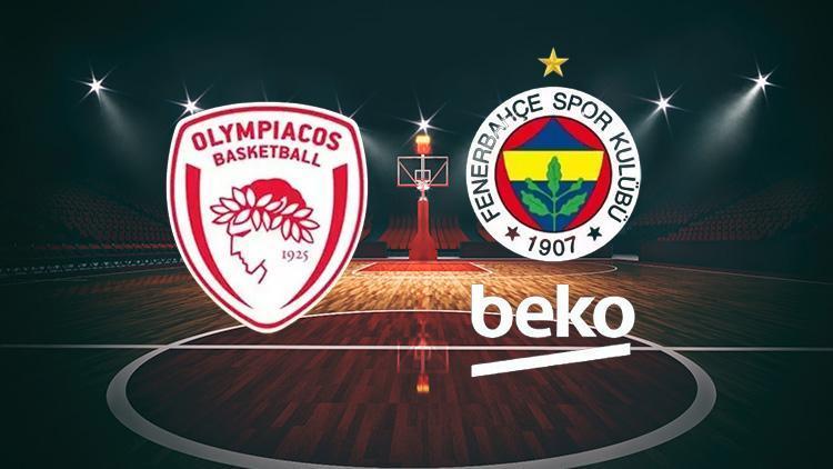 THY EUROLEAGUE 34. HAFTA || Olympiakos - Fenerbahçe Beko maçı ne zaman, saat kaçta, hangi kanalda