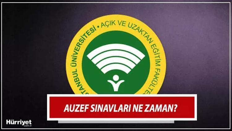 AUZEF SINAV TAKVİMİ 2024 | AUZEF Ara (Vize) sınavları ne zaman, nasıl yapılacak İstanbul Üniversitesi AUZEF sınav tarihleri açıklandı
