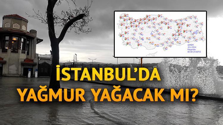 İstanbulda bugün yağış var mı, hava nasıl olacak Meteoroloji ve AKOMdan uyarı 18 Nisan İstanbul hava durumu raporu...