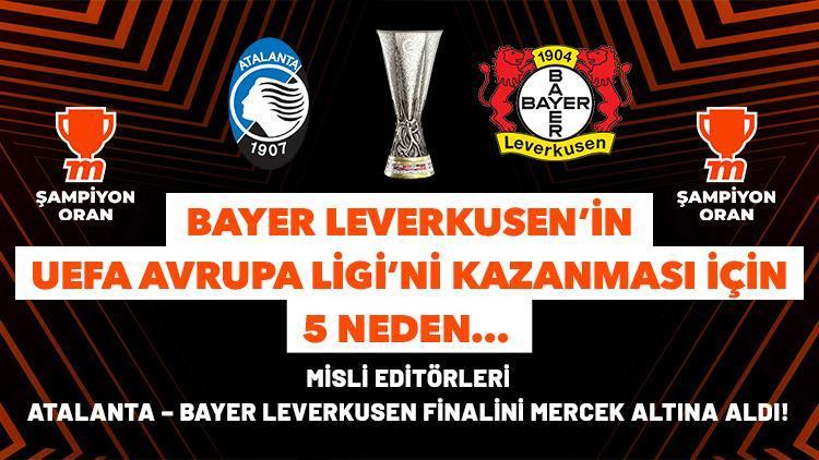Misli editörleri, UEFA Avrupa Ligi finalini mercek altına aldı Leverkusen neden kupaya yakın Cevaplar burada...