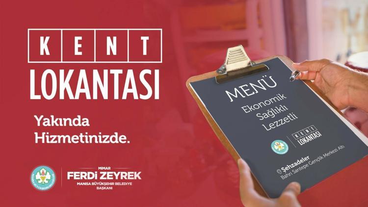 Manisaya Kent Lokantası geliyor