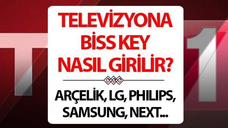 Arçelik, LG, NEXT, Philips, Samsung TRT 1 BİSS Key nasıl girilir BİSS Key şifresi nasıl ve nereden alınır