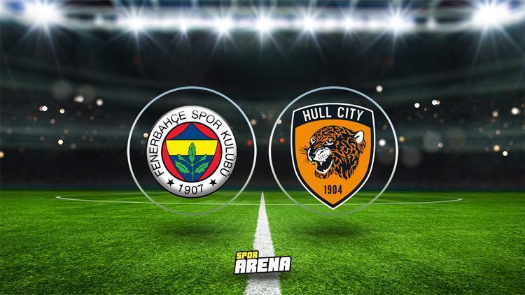 Fenerbahçe - Hull City maçı ne zaman, hangi kanalda, nerede oynanacak Fenerbahçe Hull City hazırlık maçı saat kaçta