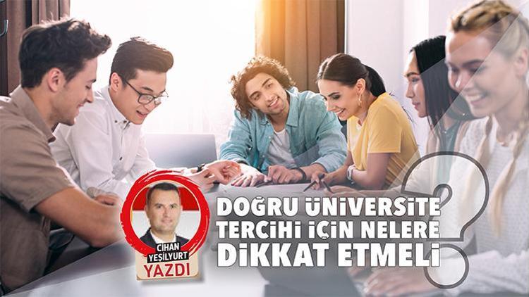 Doğru üniversite tercihi için nelere dikkat etmeli