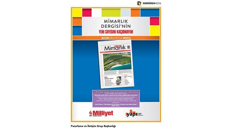 Milliyet Mimarlık Dergisi’nin 43. sayısı bayilerde