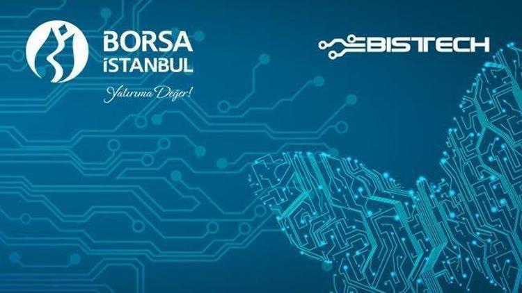 Borsa İstanbul’da BISTECH ile Yeni Dönem Başladı