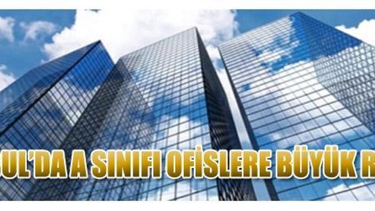 A sınıfı ofislere rağbet