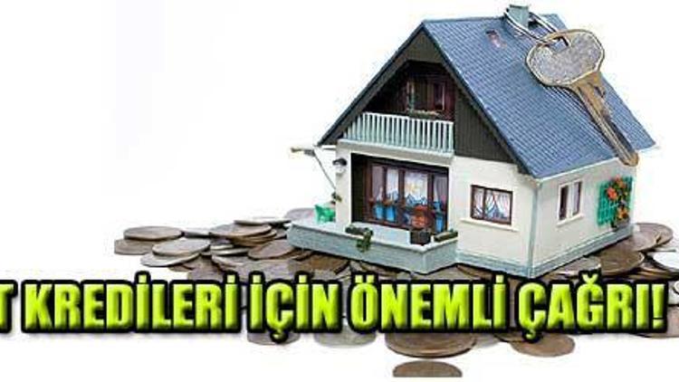 Krediler için çağrı