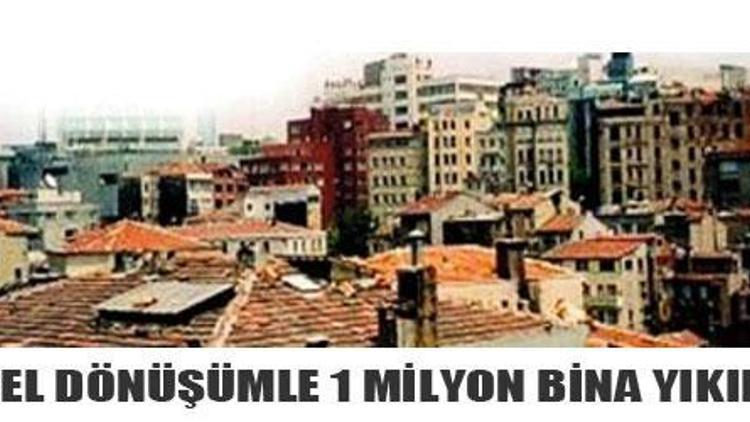 Kentsel Dönüşümün 13 otoritesi İstanbul`a geliyor