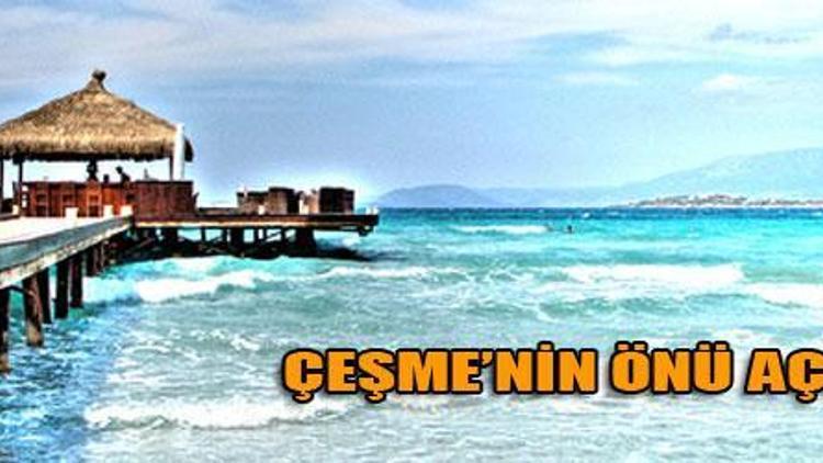 Çeşme`nin önü açıldı