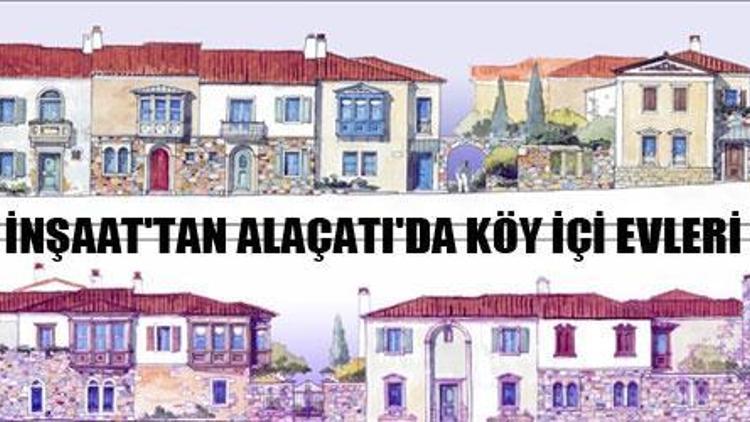 Alaçatı Köy içi Evleri