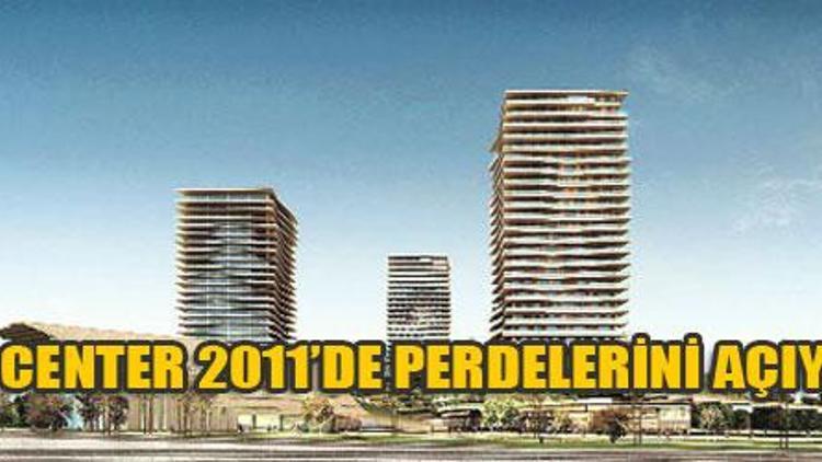 Zorlu 2011`de açılıyor