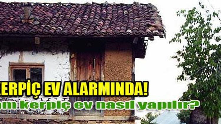 Kerpiç ev alarmı