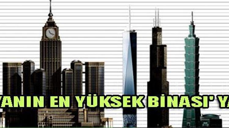 `En yüksek` yarışı