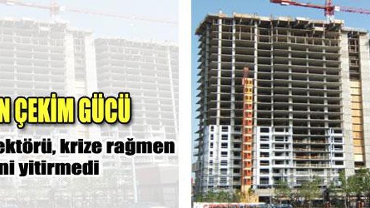 İnşaatın çekim gücü