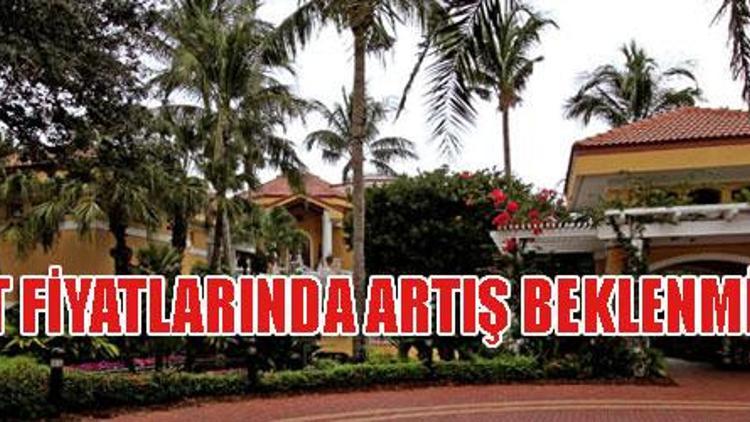 Fiyatlar artmayacak