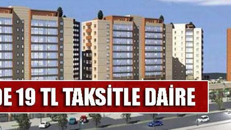 Günde 19 TL`ye ev