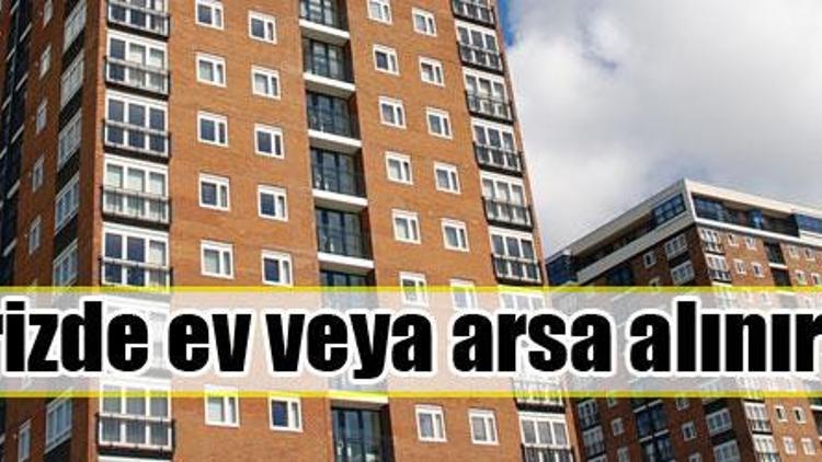 Bu krizde ev veya arsa almak doğru mu