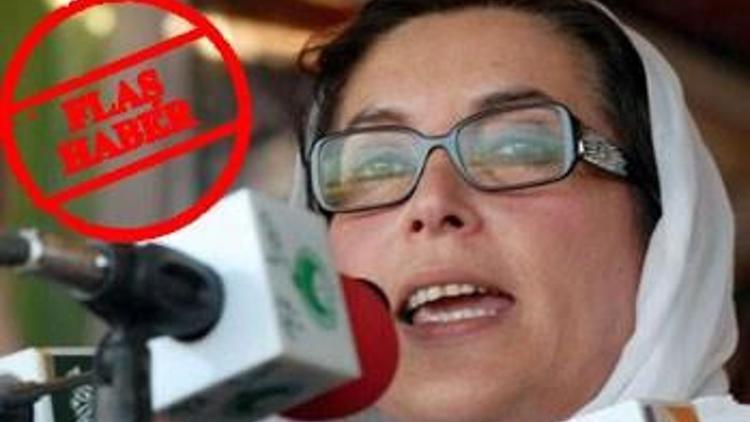 Benazir Butto öldürüldü